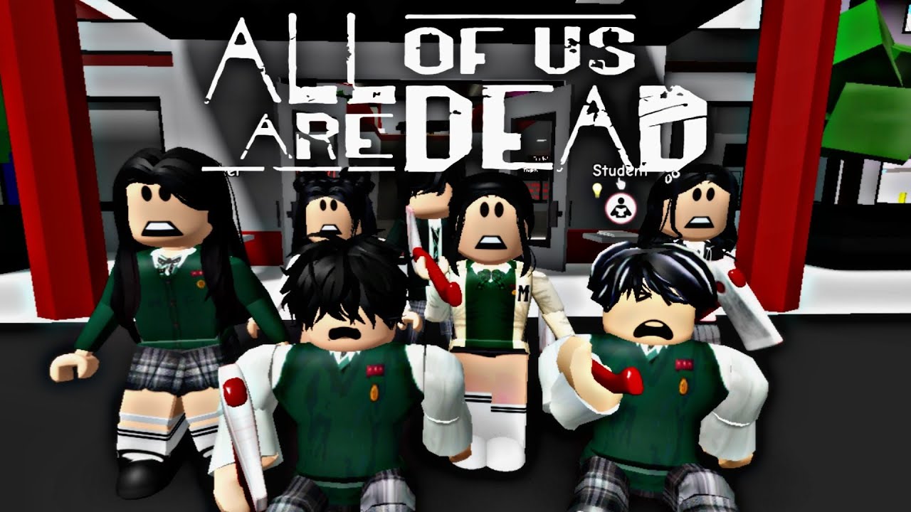 All of Us Are Dead - Roblox