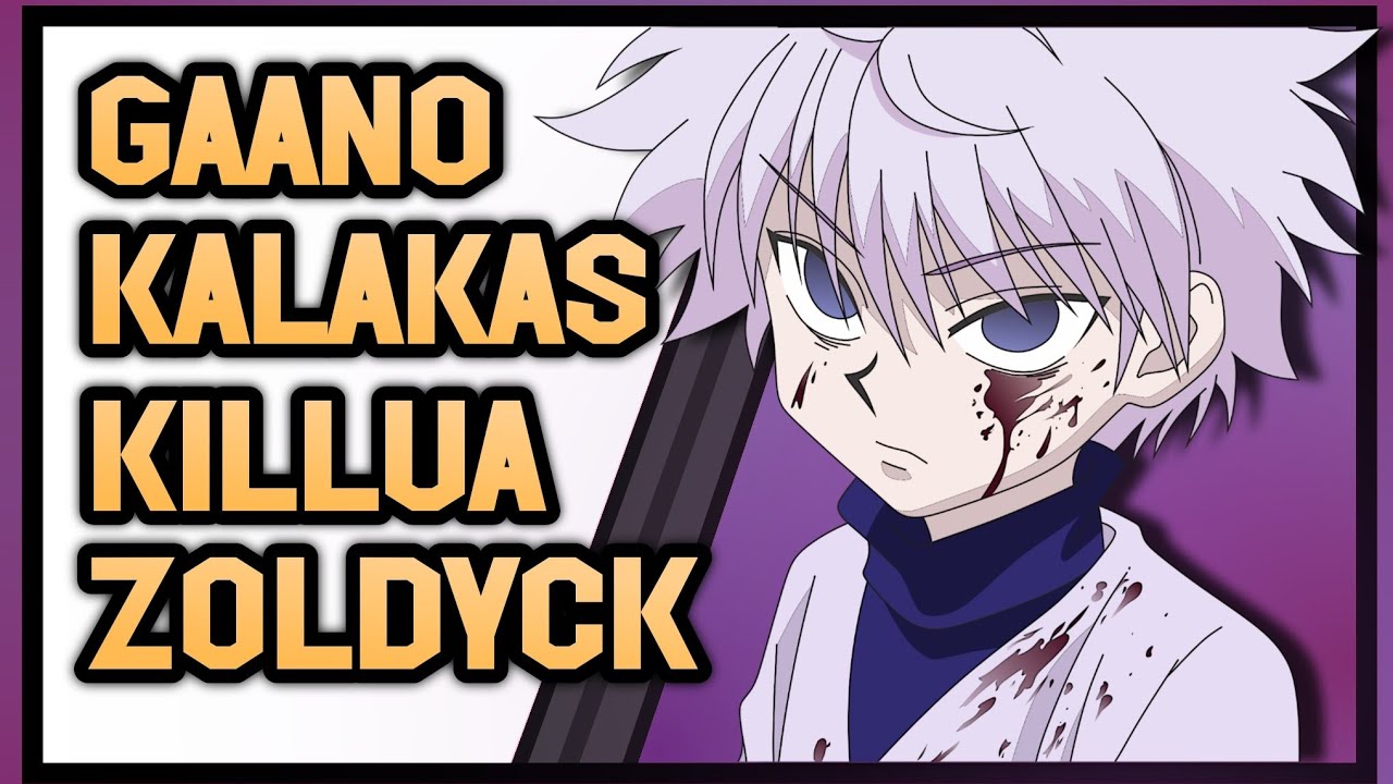 The Killua Problem SOLVED! 