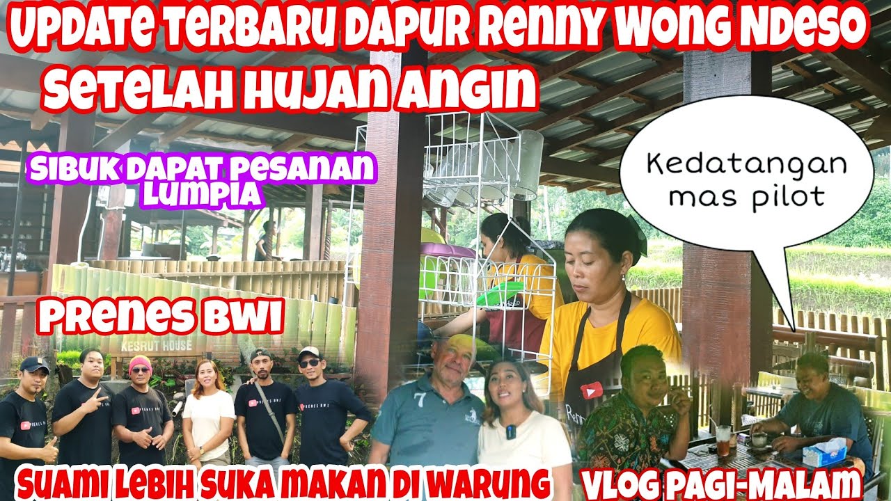 UPDATE TERBARU DAPUR RENNY WONG NDESO SETELAH HUJAN ANGIN || MASAK ...
