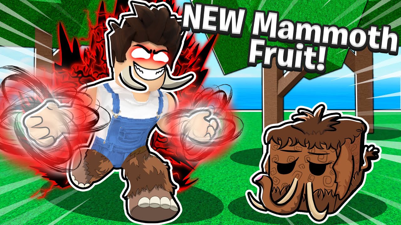 MESSAGE FIRST* Blox fruit - Mammoth Fruit (NEW FRUIT UPDATE 20)