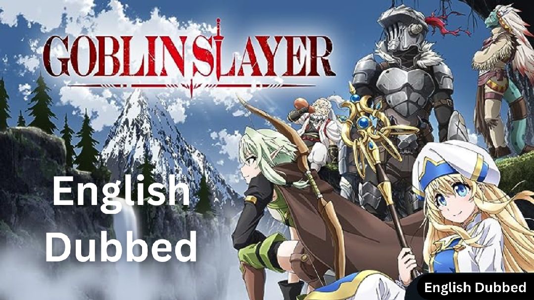 Goblin Slayer, Dubbing Wikia