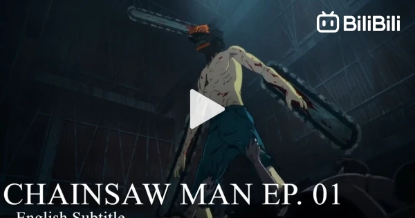 Chainsaw Man  Episode 1 English Sub - BiliBili