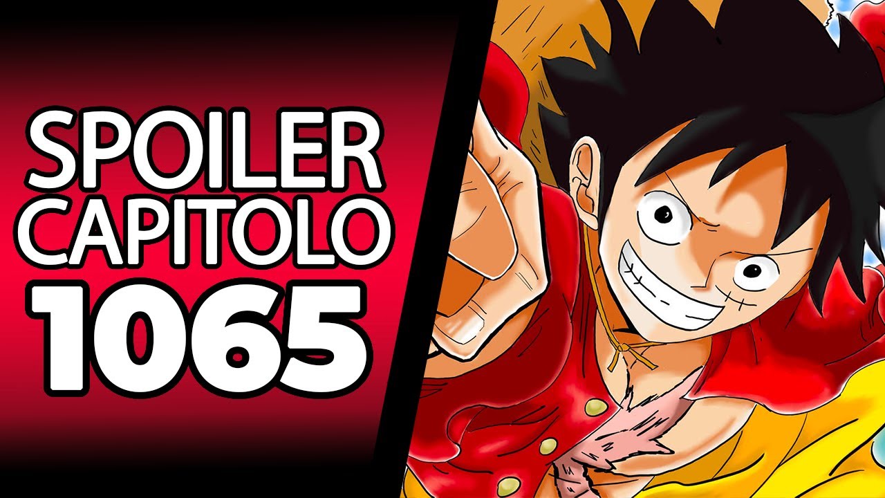 ONE PIECE SPOILER 1065 - ANTICIPAZIONI ONE PIECE 1065 - BiliBili