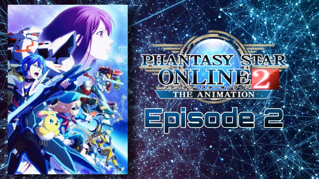 Phantasy Star Online 2 The Animation - Pictures 