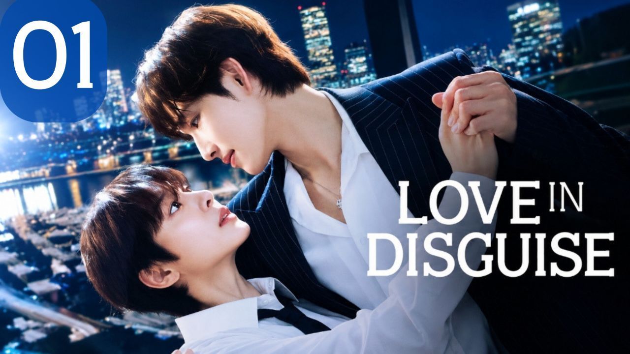 LOVE IN DISGUISE - Episode 1 [Eng Sub] - BiliBili