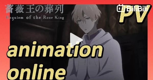 Requiem of the Rose King - Anime Trailer 