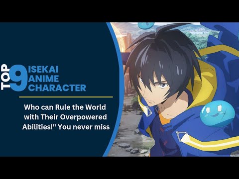 Top 15 Best Isekai Anime with OP MCs! - Be Problem Solver