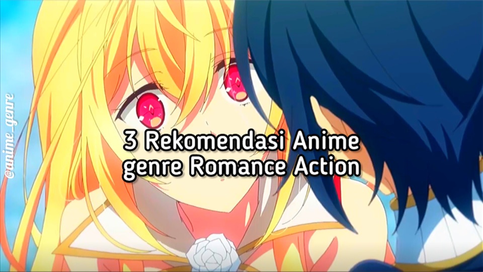 Share 155+ anime action romance - highschoolcanada.edu.vn