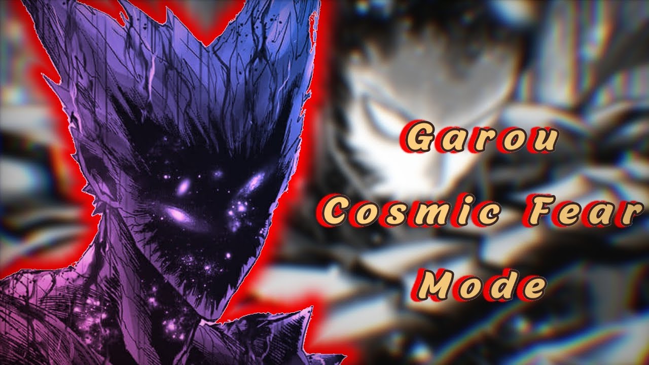 GAROU COSMIC FEAR