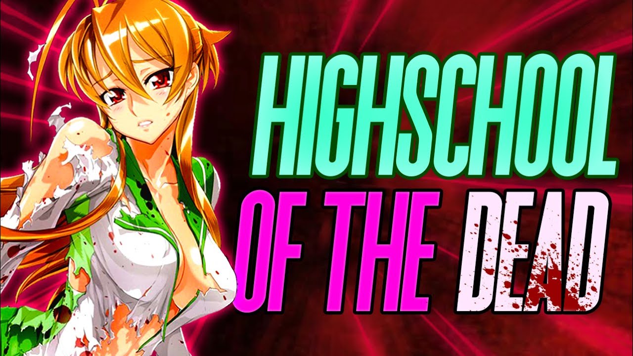 Una Serie Que MURIO CON SU AUTOR  Highschool of the Dead Temporada 2 