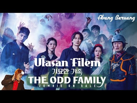 Ulasan Filem The Odd Family Zombie On Sale 2019