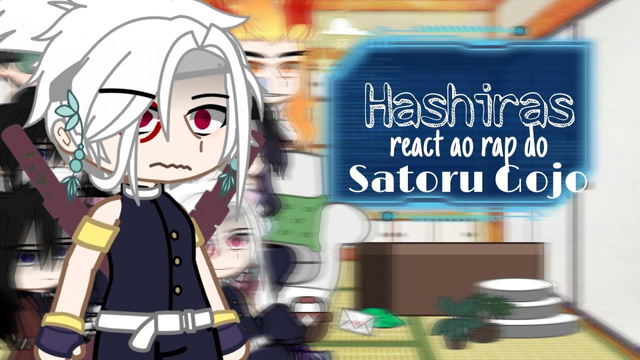 Hashiras React ao Rap do Satoru Gojo - Muryo Kusho // Demon Slayer // ( @ Takeru ) - BiliBili