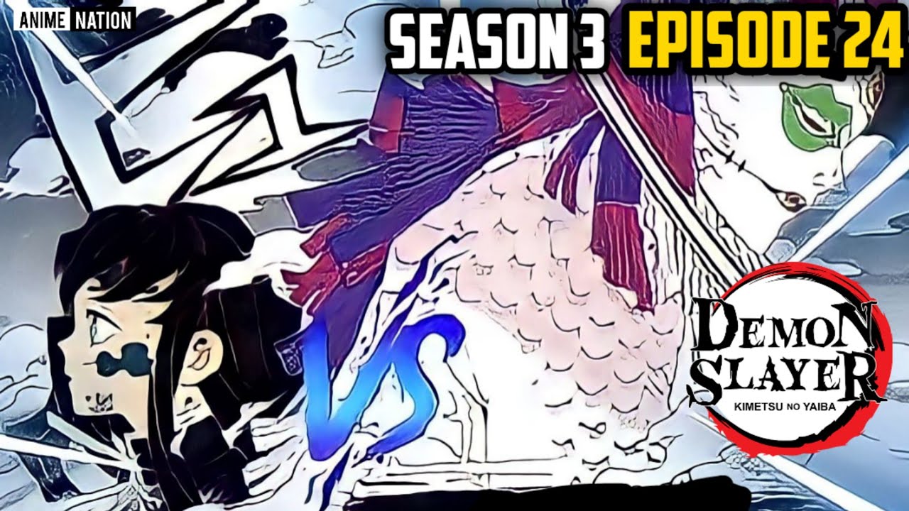 DEMON SLAYER SEASON 3 EPISODE 11 IN HINDI, MANGA Chapter 108