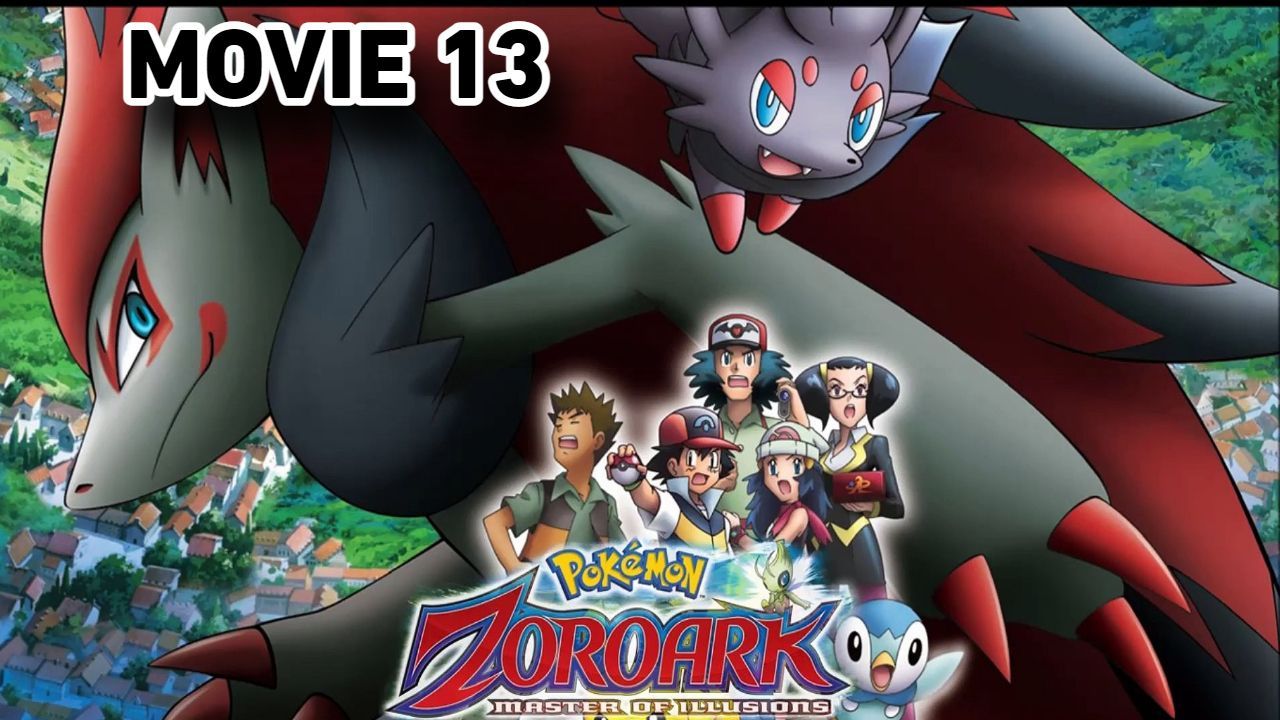 Pokemon 13: Genei no Hasha Zoroark - Dublado - Pokémon: Zoroark