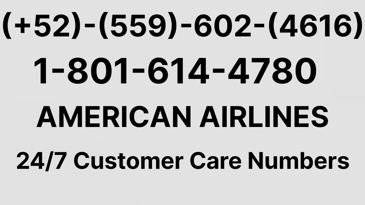 Número de Teléfono de Atención al Cliente de >>-!!AMERICAN!!-<< – Guía Completa Paso a Paso 2025 - BiliBili