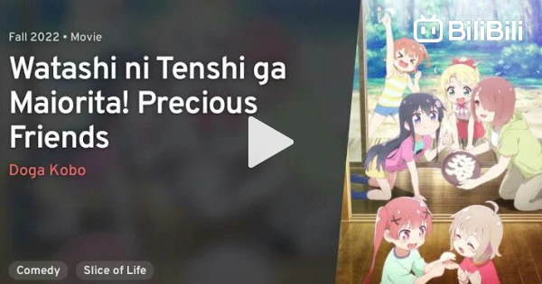 SubIndo] Watashi ni Tenshi ga Maiorita!: Precious Friends「私に天使が舞い降りた！プレシャス・フレンズ」  - BiliBili