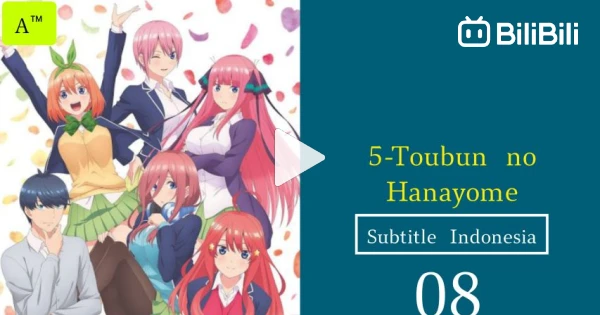 5-toubun no Hanayome Movie Sub Indo - Nonton Anime ID