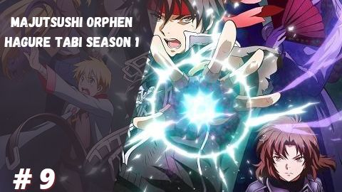 Majutsushi Orphen Hagure Tabi Episode 9 Subtitle Indonesia, By Kolep  separo